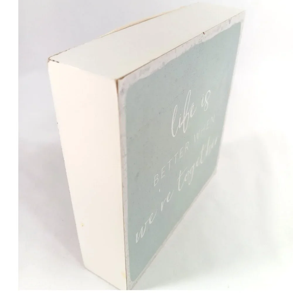 HAPPY LARRY- Life is Better- Wall & Shelf Decor- Mint- 6 X 6- Home Accent